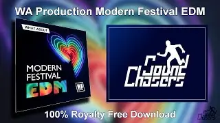 100% Royalty Free Sample Pack Download Modern Festival EDM - WA Production