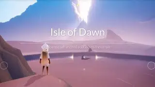 Sky: Children of the Light - Isle of Dawn (All Spirits & Stars)