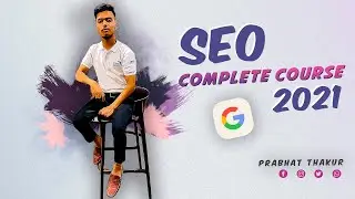 SEO Complete Course 2021 - Introduction To SEO | SEO Complete Course In Hindi