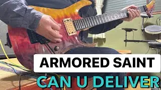 ARMORED SAINT Can U Deliver guitar cover ギターコピー