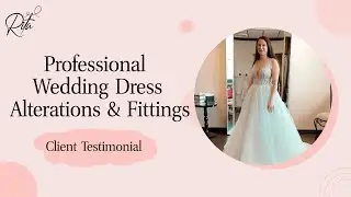 Professional Wedding Dress Alterations & Fittings | Client Story