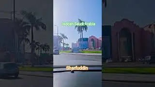 jeddah Saudi Arabia #trending #travel #saudiaarbia #sortvideo