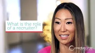 The Role of a Recruiter | Creative Circle