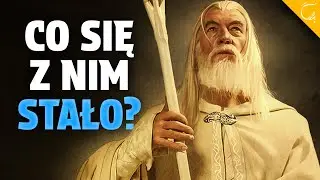 Co się stało z GANDALFEM po WOJNIE O PIERŚCIEŃ?