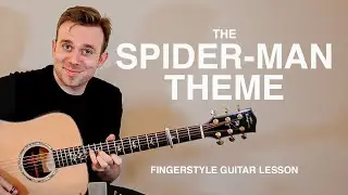 Spider-Man Theme - Fingerstyle Guitar Lesson