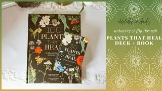 50 Plants That Heal Deck + 100 Plants That Heal Book | Flip-Through