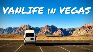 VANLIFE in VEGAS | Exploring Red Rock Canyon Natl. Conservation Area