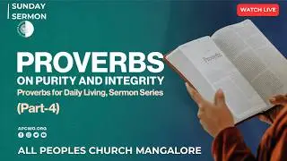 Proverbs on Purity and Integrity - Proverbs for Daily Living | Mangalore LIVE (Sun Feb 01, 2026)