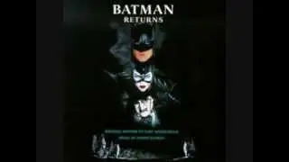 Batman Returns OST #16,17: The Final Confrontation