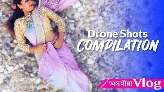 Drone Shots Compilation | Assam | Dji Spark