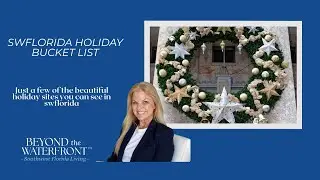 ✨❤️💚 Holiday Bucket List in Southwest Florida ❤️💚✨