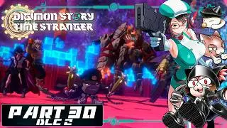 Let's Play DIGIMON STORY TIME STRANGER [Blind] - Part 30 ~DLC 2~