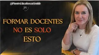 Formar docentes no es esto: Aprender desde el territorio
