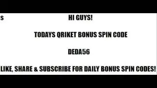 Qriket Spin Code 01/04/2017 03:30 PM EST