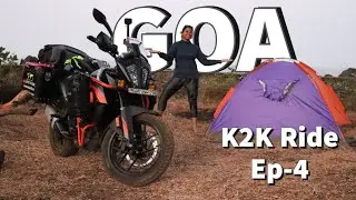 Moto camping in Goa | Couple Camping | K2K Ride on KTM 390 Adventure | Ep - 4