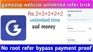 Gamezop website refer bypass live payment | Gamezop unlimited Refer bypass trick One device