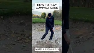 WINTER GOLF SHORTGAME TIP -  COMPACT WET SAND BUNKER SHOT #shortgamegolf #bunkertips#golftips