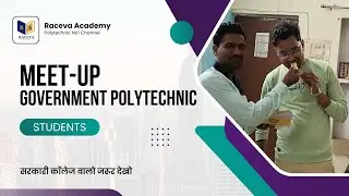 Meet-up Government Polytechnic Students | Raceva Academy | Er.Ashok Sir
