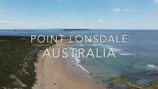 POINT LONSDALE AUSTRALIA - EPIC Footage by DJI Mavic Air 2 in 4K