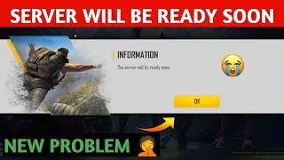 Free Fire Server Will Be Ready Soon Problem Kya Hai ? | How To Solve Server Will Be Ready Soon Issue