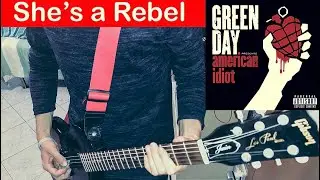 Green Day - She's a Rebel Guitar Cover [HQ,HD]