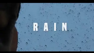 RAIN | A Short Film