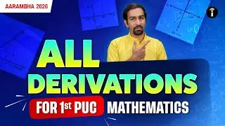 1st PUC Mathematics: All Derivations Explained Clearly for Exam Success