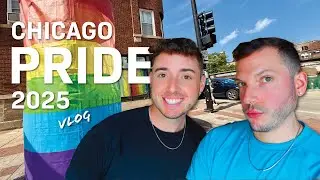 Chicago Pride 2025 was EVERYTHING 🌈  | Our Full Vlog Experience | Chris and Tyler