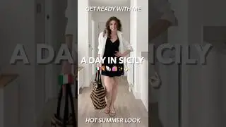 A HOT SUMMER DAY IN SICILY | GRWM