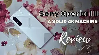Долгосрочный обзор Sony Xperia 1 II &mdash; мощный флагман спустя полвека