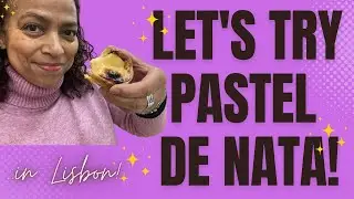 Let's Try a Pastel de Nata