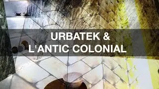 URBATEK & L'ANTIC COLONIAL &mdash;  Новинки Cersaie 2017
