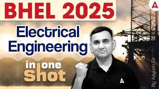 BHEL Electrical Engineering Marathon 2025 | BHEL Electrical Engineering in One Shot | By Aayush Sir