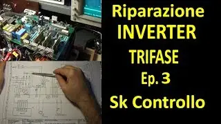 0373: Riparazione Inverter trifase ep.03 - scheda di controllo