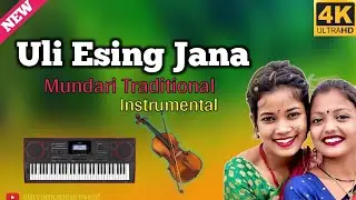 Uli Esing Jana Mundari Traditional Instrumental Song 🎹🎷 // Mundari Instrumental// @suryamusicpresent