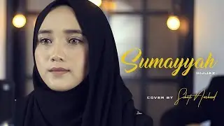 Sumayyah - Hijjaz - Cover by Sehati Nasheed