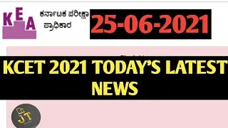 KCET 2021 Today's Latest Update | kcet 2021 latest news |