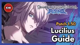 [ GBVSR ] Lucilius Patch 1.50 Overview
