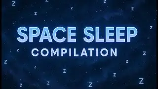 😴Space Sleep Compilation 😴50 facts (Mobile Version)