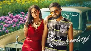 Charming (Official Video) Ansh Chahal | DilpreetVFX | Rupan Bal | Sunraj | Latest Punjabi Songs 2025