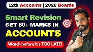 Accounts Revision Series | Class 12 | Get 80+ marks in Boards 2026 | Part 2 