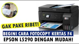 Cara Fotocopy Kertas F4 di Printer Epson L5290 : Panduan Mudah & Cepat!