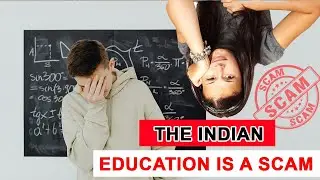 Is the Indian Education System a Scam? Uncovering the Truth! #indianeducationsystem #educationfacts