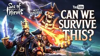 This Fireball Captain Nearly ENDED Us! 😱 || 🌊🌊 Sea of Thieves Part 7 🌊🌊 ||