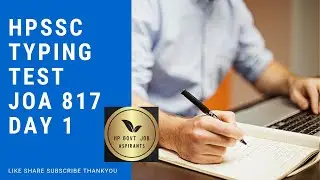 HPSSC JOA IT 817 Typing Test day 1
