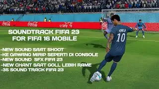 Fifa 16 Mobile | Soundtrack Convert From Fifa 23
