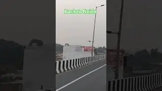 Back to Noida! 🚍✨#Noida #TravelVlog #RoadTrip #BusJourney #IndianTravel #ExploreIndia #CityVibes