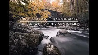 Landscape Photography - The Great Smokey Mountains in Autumn VLOG