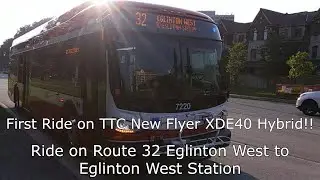 First Ride on The TTC New Flyer XDE40 Hybrid #7220 on TTC Route 32 Eglinton West !