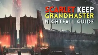 Destiny 2: The Scarlet Keep GM Nightfall 5 Minute Guide (2023)